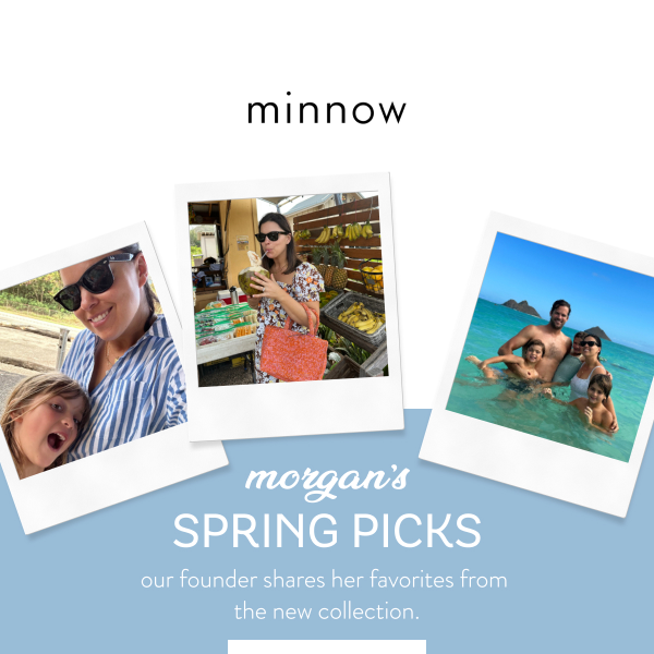 our founder’s spring favorites