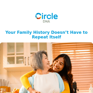 Worried about health conditions in your family history?