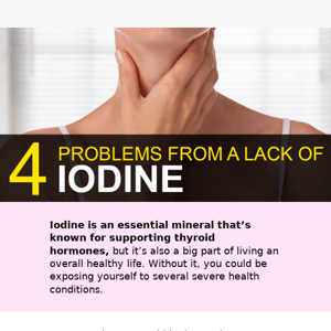 A lack of iodine causes these 4 thyroid problems... (HINT: Hypothyroidism.)