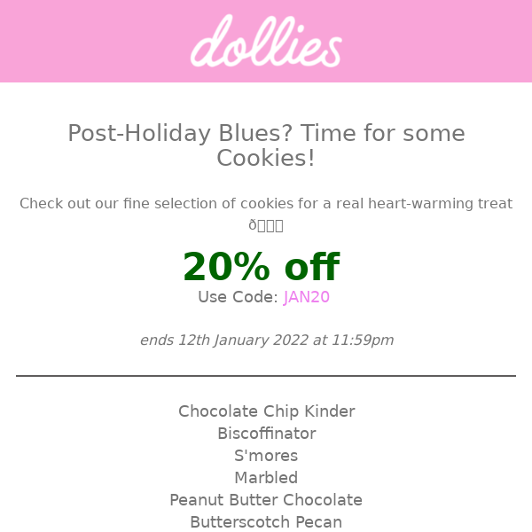 Post Holiday Blues? how does 20% off sound? 🍪