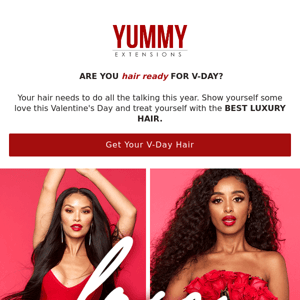 Are you HAIR READY for V-DAY?