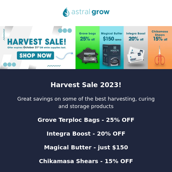 Harvest Sale 2023! Save on Grove Terploc Bags, Magical Butter, Integra Boost & more...