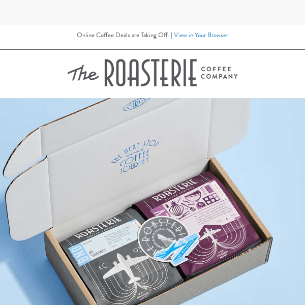 Save up to 20% on your Roasterie favorites!