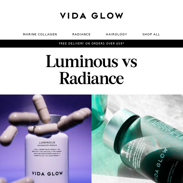 Luminous vs Radiance; which is best for brighter skin?