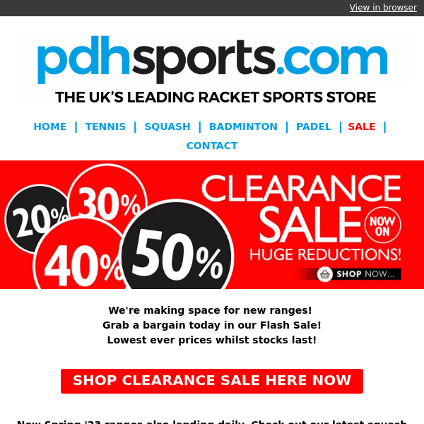 ‼ New squash & tennis now in! + HUGE CLEARANCE SALE continues online!!