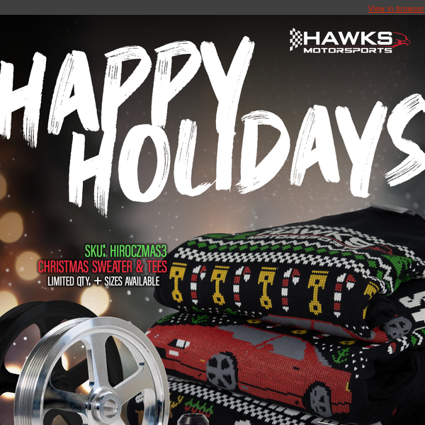 Deck the Halls with Hawks Motorsports - December 8