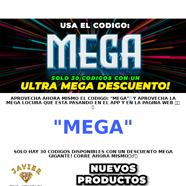 Javier The Jeweler NYC, APROVECHA AHORA EL CODIGO: "MEGA"🔥