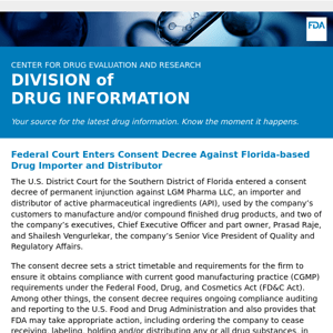Federal Court Enters Consent Decree Against Florida-based Drug Importer and Distributor - Drug Information Update