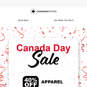 🔊 CANADA DAY SALE! SAVE UP TO 40% OFF! 🍁