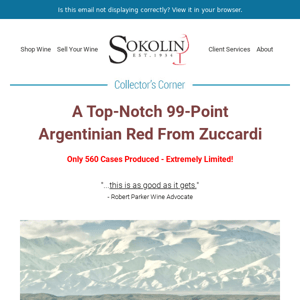 Rare, 99-Point Argentinian Red - "As good as it gets..."