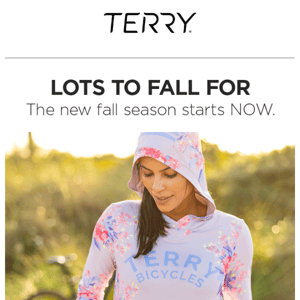 Ready for the NEW FALL SEASON? It's ready for you.