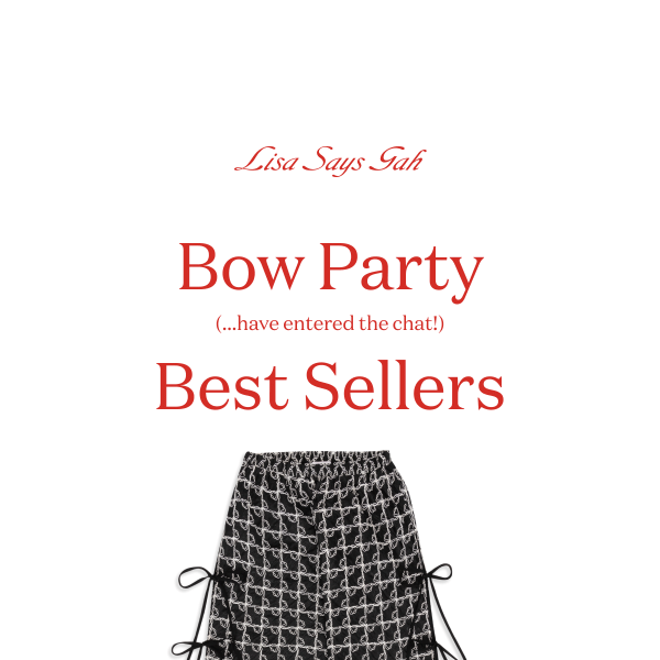 ICYMI — meet our Bow Party best sellers