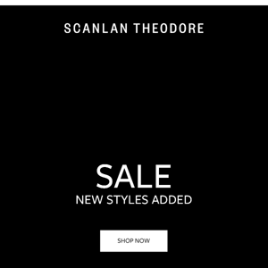 New Styles Added | Sale Continues