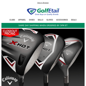 Closeout Sale‼️ Callaway X Hot Drivers, Fairways, Hybrids • On Sale NOW