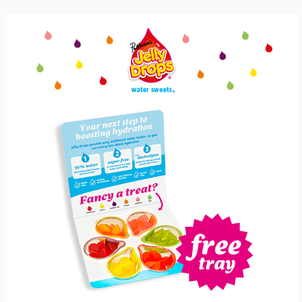 Get your free trial of the new & improved Jelly Drops tray