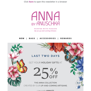 Last Chance! 25% off the Anna Collection