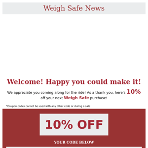 Welcome to Weigh Safe!