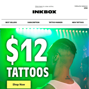 $12 Tattoos 💛 $12 Tattoos 💛 $12 Tattoos