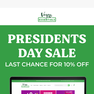 Presidents Day Sale - Last Chance for 10% Off