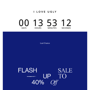 Flash Sale Ends Tonight — Last Chance for Up to 40% Off