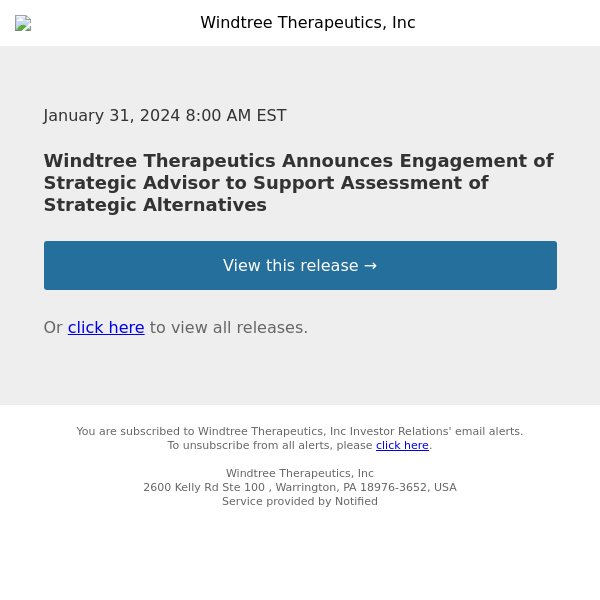 Windtree Therapeutics Announces Engagement of Strategic Advisor to Support Assessment of Strategic Alternatives