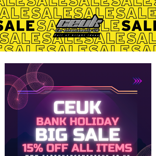 BANK HOLIDAY SALE STARTS NOW!