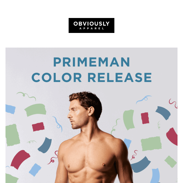 🌟PrimeMan New Color Release 🤩 - Obviously Apparel