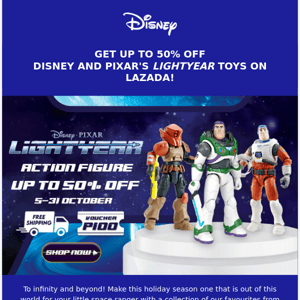 Get up to 50% off Disney and Pixar's Lightyear Toys on Lazada! 🚀