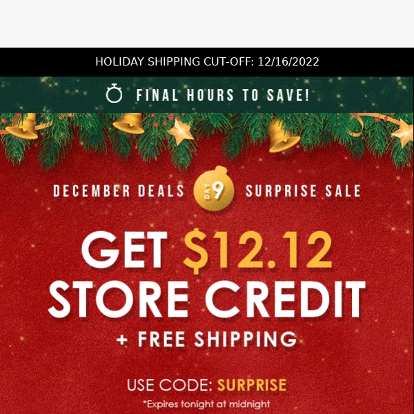 Last day to claim your December store credit!