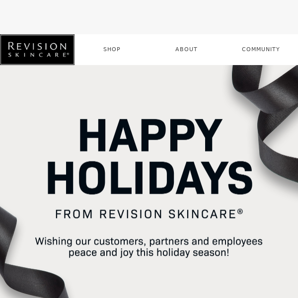 Happy holidays from the Revision Skincare® team
