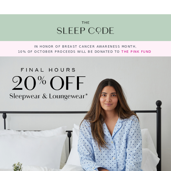 ⏰ Final Hours: 20% OFF Sleep & Loungewear