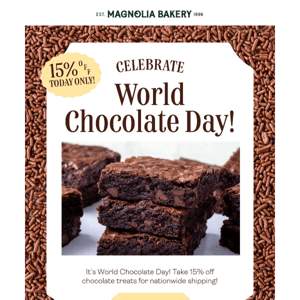 TODAY ONLY: 15% Off for World Chocolate Day! 🍫