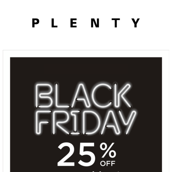 Shop Black Friday: 25% OFF