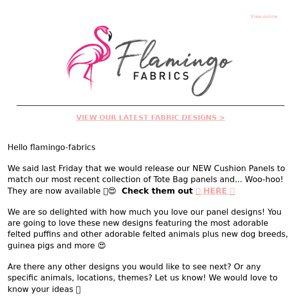 Flamingo Fabrics NEW Cushion Panels have landed 😍