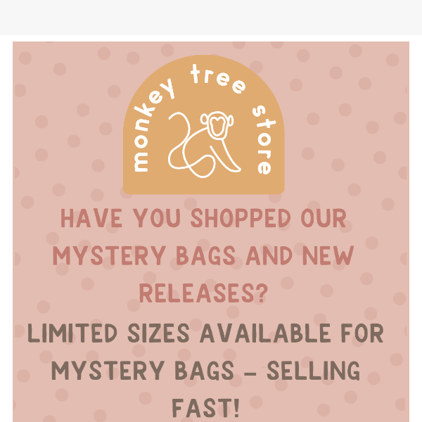 Have you got your mystery bags yet?