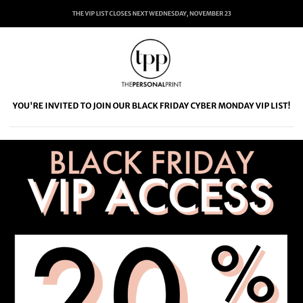 💌 You're Invited! VIP Access to 20% Off Sitewide