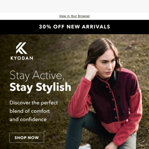 30% OFF NEW ARRIVALS - stay active, look great