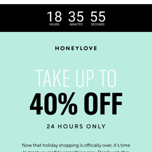 24 HOURS ONLY: Up to 40% off