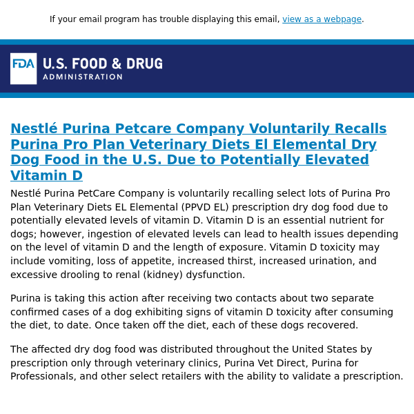 Nestlé Purina Petcare Company Voluntarily Recalls Purina Pro Plan Veterinary Diets El Elemental Dry Dog Food in the U.S. Due to Potentially Elevated Vitamin D