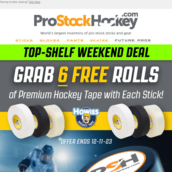 🔥 Final Day! 6 FREE Rolls of Tape with Any PSH Stick! 🏒