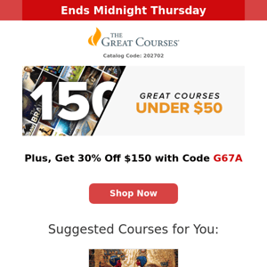 Last Chance! Courses under $50 + 30% Off