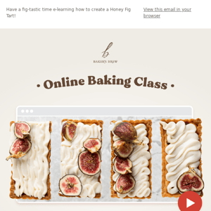 NEW Online Class: Honey Fig Tart 🍯