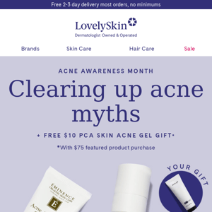 Hurry! Your $10 PCA SKIN Acne Gel gift is going fast