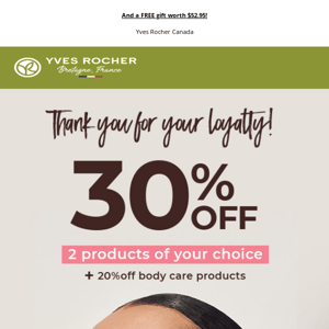 Yves Rocher Canada, save 30% on your 2 favorite products