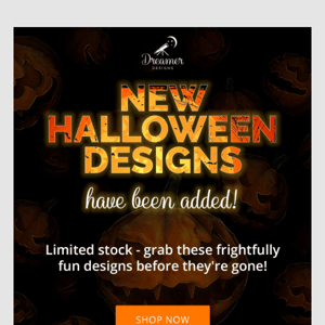 New Halloween Designs Just Launched! 🎃