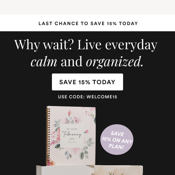 Last day to save 15% on ANY self-care plan!