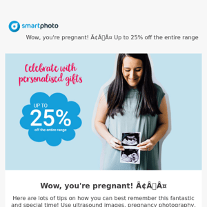 Wow, you're pregnant! ❤ Up to 25% off the entire range