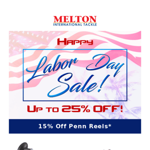 Happy Labor Day! Enjoy up to 25% off
