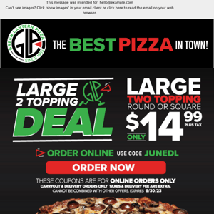 🔥Large TWO Topping Pizza for ONLY $14.99!🍕