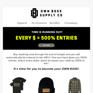 500% Entries Ends Tonight